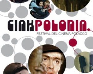 CIAKPOLONIA FESTIVAL DEL CINEMA POLACCO